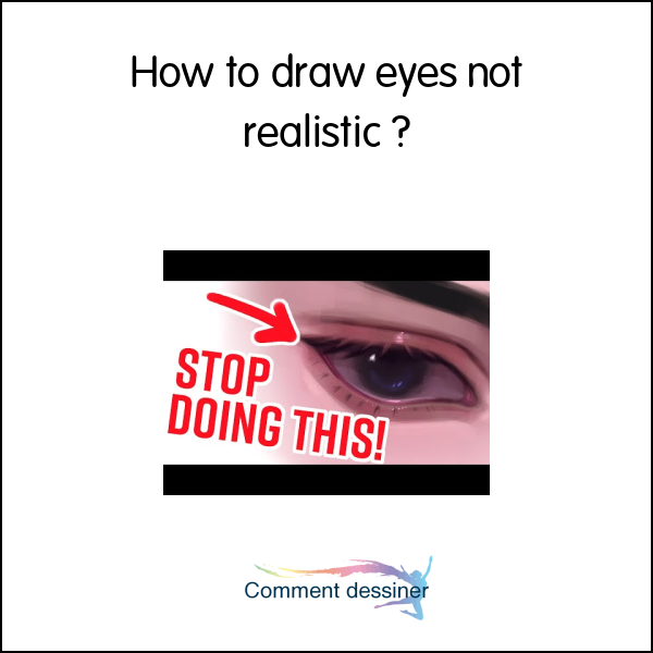 How to draw eyes not realistic